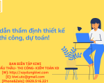 Hướng dẫn thẩm định thiết kế bản vẽ thi công, dự toán.